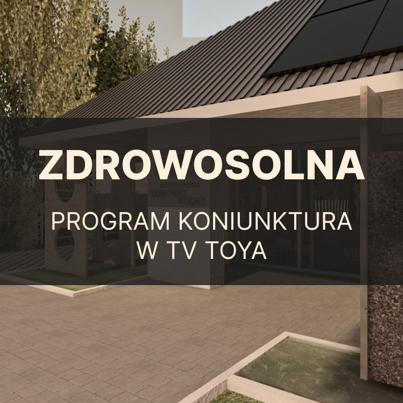 Zdrowosolna - pogram konuynktura w tv toya