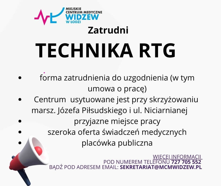 Poszukujemy technika RTG - MCM Widzew